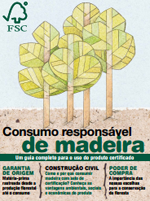FSC - Consumo responsável de madeira FSC - Consumo responsável de madeira