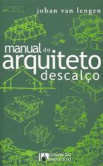 Manual do Arquiteto descalço Manual do Arquiteto descalço