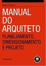 Manual do Arquiteto - Planejamento, Dimensionamento e Projeto Manual do Arquiteto - Planejamento, Dimensionamento e Projeto